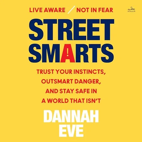 Street Smarts By Dannah Eve